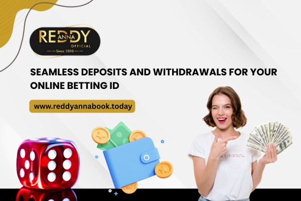 Deposits and Withdrawals for Your Online Betting ID